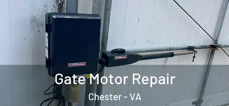  Gate Motor Repair Chester - VA