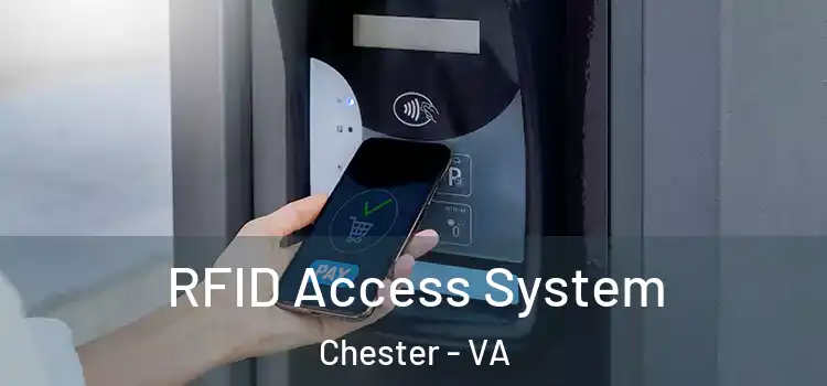  RFID Access System Chester - VA