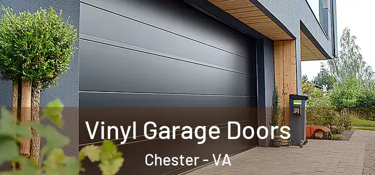  Vinyl Garage Doors Chester - VA
